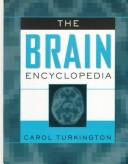 Cover of: The brain encyclopedia by Carol Turkington