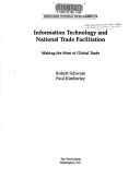 Cover of: Information technology and national trade facilitation. by Robert Schware