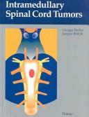 Intramedullary spinal cord tumors by Georges Fischer