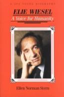 Cover of: Elie Wiesel: a voice for humanity
