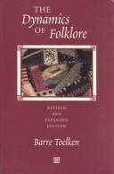 Cover of: The dynamics of folklore by Barre Toelken