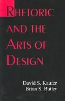 Cover of: Rhetoric and the arts of design