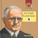 Cover of: George Eastman