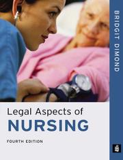 Cover of: Legal aspects of nursing by Bridgit Dimond