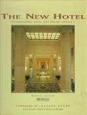 Cover of: The new hotel: international hotel & resort design 3