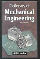 Cover of: Dictionary of mechanical engineering