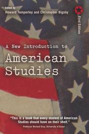A new introduction to American studies by Bigsby, C. W. E., Howard Temperley
