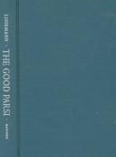Cover of: The good Parsi: the fate of a colonial elite in a postcolonial society