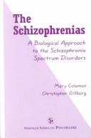 The schizophrenias by Mary Coleman