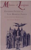 Cover of: Melusine of Lusignan: founding fiction in late medieval France