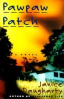 Cover of: Pawpaw patch: a novel
