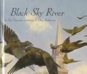 Cover of: Black Sky River