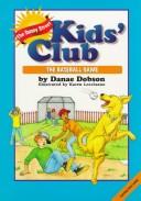 Cover of: The baseball game by Danae Dobson