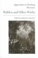 Cover of: Approaches to teaching Thoreau's Walden and other works by edited by Richard J. Schneider.