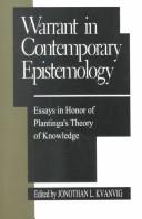 Cover of: Warrant in contemporary epistemology: essays in honor of Plantinga's theory of knowledge