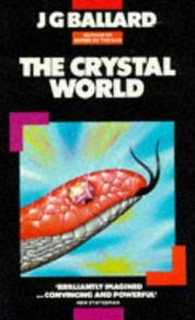 Cover of: Crystal World (Flamingo Modern Classic) by J. G. Ballard