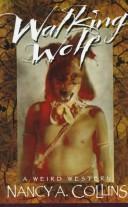 Cover of: Walking Wolf by Nancy A. Collins