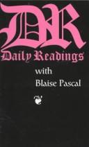 Cover of: Daily readings with Blaise Pascal