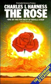 Cover of: The Rose by Charles L. Harness