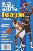 Cover of: The kids' world almanac of basketball by Bill Gutman