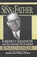Cover of: The sins of the father by Ronald Kessler