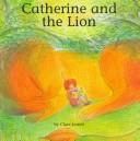 Cover of: Catherine and the lion