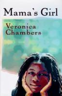 Cover of: Mama's girl by Veronica Chambers