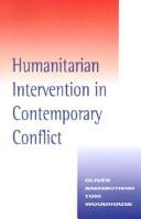 Cover of: Humanitarian intervention in contemporary conflict: a reconceptualization
