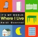 Cover of: Where I live