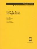 Cover of: Soft X-ray lasers and applications: 10-11 July, 1995, San Diego, California