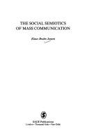 Cover of: The social semiotics of mass communication by Klaus Jensen