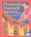 Cover of: Promoting yourself by Marlene Caroselli