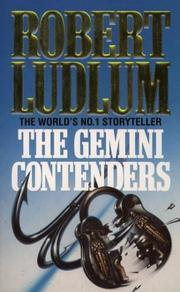 Cover of: Gemini Contenders by Robert Ludlum