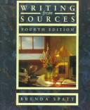 Cover of: Writing from sources by Brenda Spatt