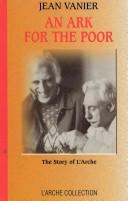 Cover of: An ark for the poor by Jean Vanier