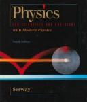 Cover of: Physics for scientists & engineers, with modern physics by Raymond A. Serway