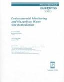 Cover of: Environmental monitoring and hazardous waste site remediation by Tuan Vo-Dinh, Reinhard Niessner, editors ; sponsored by the Commission of the European Communities, Directorate General for Science, Research and Development ... [et al.].