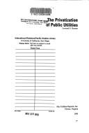 Cover of: The privatization of public utilities