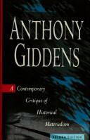 A contemporary critique of historical materialism by Anthony Giddens