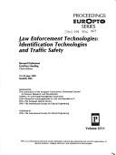 Cover of: Law enforcement technologies: identification technologies and traffic safety: 21-22 June 1995, Munich, FRG