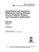 Cover of: Experimental and numerical methods for solving ill-posed inverse problems by Randall L. Barbour, Mark J. Carvlin, Michael A. Fiddy, chairs/editors ; sponsored and published by SPIE--The International Society for Optical Engineering.