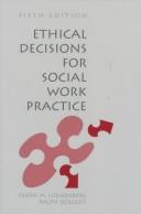 Cover of: Ethical decisions for social work practice