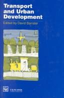 Cover of: Transport and urban development by edited by David Banister.