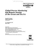 Cover of: Global process monitoring and remote sensing of the ocean and sea ice | 