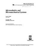 Cover of: Microrobotics and micromechanical systems by Lynne E. Parker, chair/editor ; sponsored and published by SPIE--the International Society for Optical Engineering.