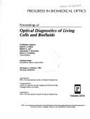 Cover of: Proceedings of optical diagnostics of living cells and biofluids: 28 January-1 February 1996, San Jose, California