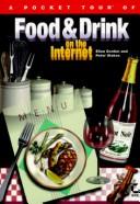 Cover of: A pocket tour of food & drink on the Internet