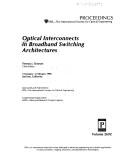 Optical interconnects in broadband switching architectures