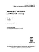 Cover of: Information protection and network security: 24-26 October 1995, Philadelphia, Pennsylvania