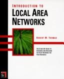 Cover of: Introduction to local area networks by Thomas, Robert M.